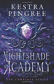 Nightshade Academy: The Complete Series
