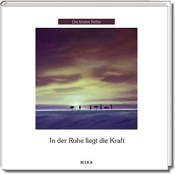 In der Ruhe liegt die Kraft