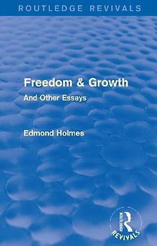 Freedom & Growth (Routledge Revivals)