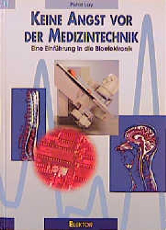 Keine Angst vor der Medizintechnik