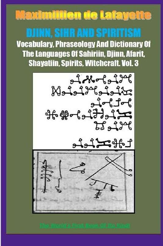 DJINN, SIHR AND SPIRITISM. Volume 3