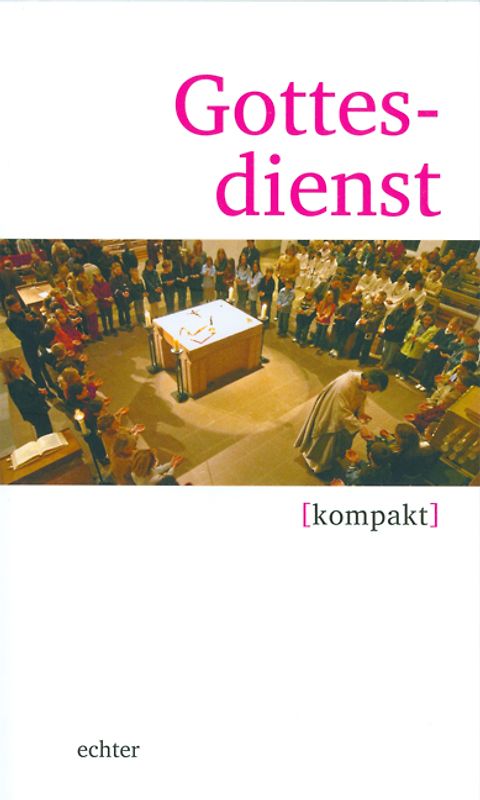 Gottesdienst kompakt