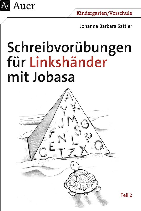 Schreibvorübungen für Linkshänder mit Jobasa. Teil 2 mit den Buchstaben® Q, T, P, N, E, L, M, G, S, C, F, K, Z, A, X, J, Y (1. Klasse/Vorschule)