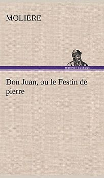 Don Juan, ou le Festin de pierre