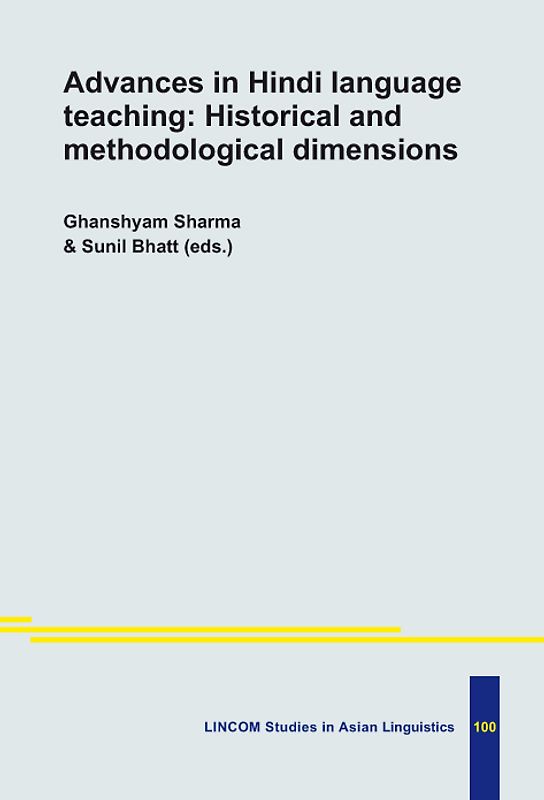 Advances in Hindi language teaching: Historical and methodological dimensions