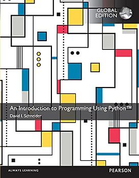 Introduction to Programming Using Python, An, Global Edition