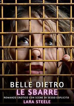 Belle dietro le Sbarre