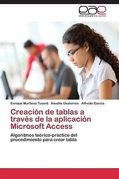 Creación de tablas a través de la aplicación Microsoft Access