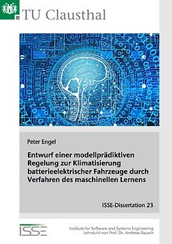 Entwurf einer modellprädiktiven Regelung zur Klimatisierung batterieelektrischer Fahrzeuge durch Verfahren des maschinellen Lernens