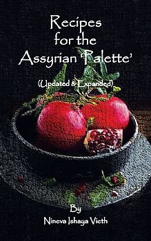 Recipes for the Assyrian 'Palette'