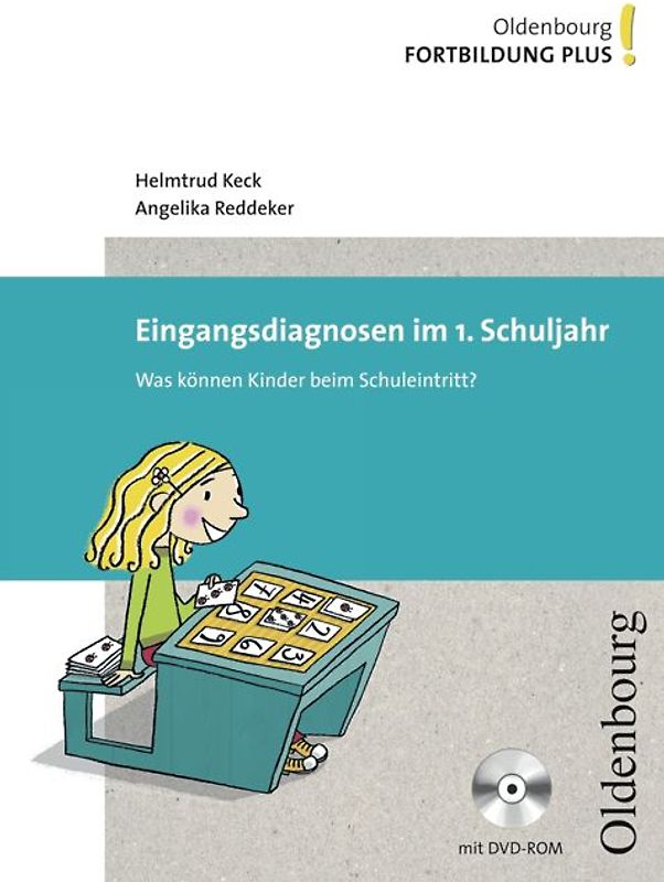 Eingangsdiagnosen im 1. Schuljahr. Was können Kinder beim Schuleintritt?