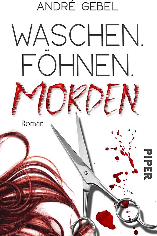 Waschen. Föhnen. Morden