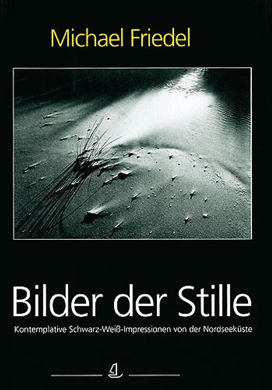 Bilder der Stille