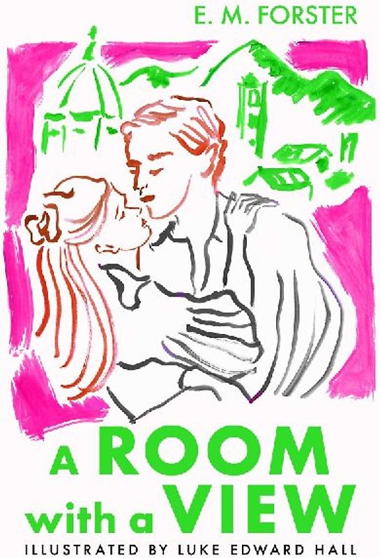 A Room With A View. The Illustrated Edition