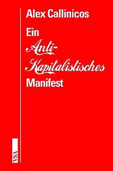 Ein Anti-Kapitalistisches Manifest
