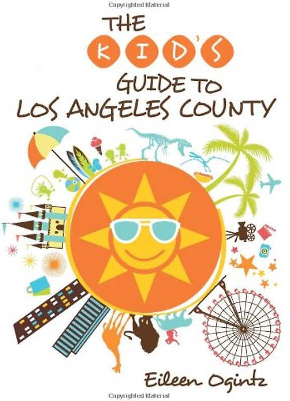 Kid's Guide to Los Angeles County