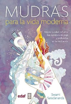 Mudras Para La Vida Moderna