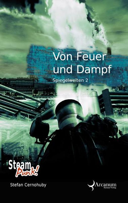 Von Feuer und Dampf