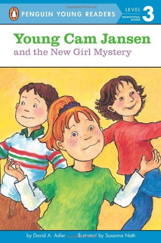Young Cam Jansen and the New Girl Mystery - Adler, David A.