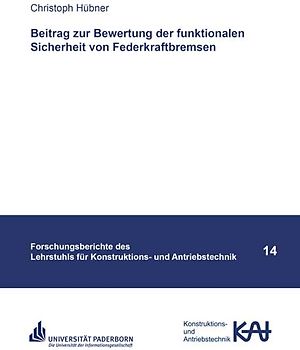 Beitrag zur Bewertung der funktionalen Sicherheit von Federkraftbremsen