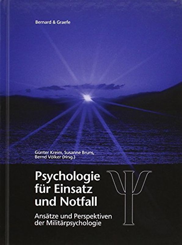 Psychologie für Einsatz und Notfall