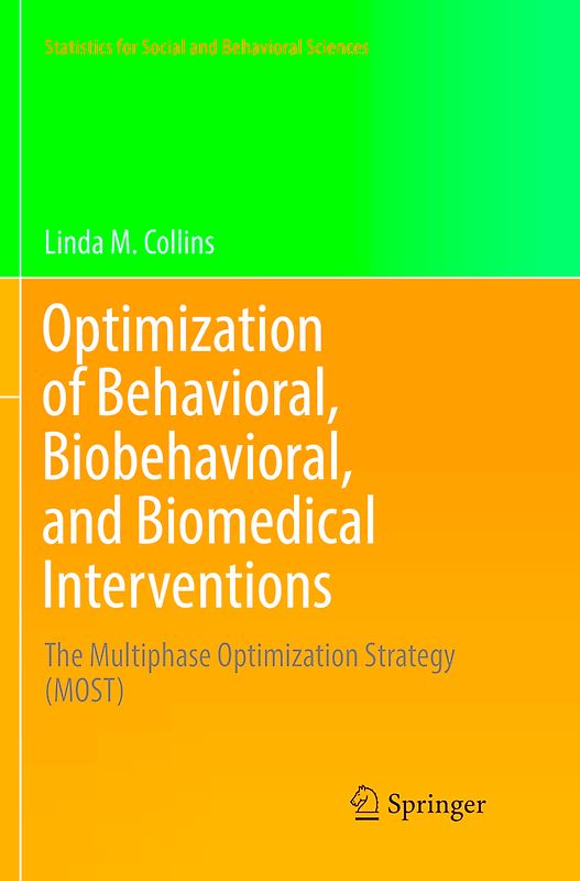 Optimization of Behavioral, Biobehavioral, and Biomedical Interventions