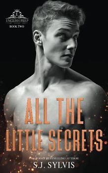 All the Little Secrets: A Standalone Enemies-to-Lovers High School Romance (English Prep, Band 2)