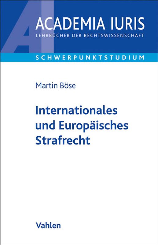 Internationales und Europäisches Strafrecht