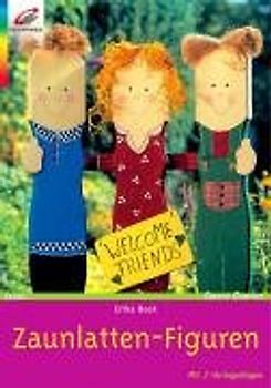 Zaunlatten-Figuren. Mit 2 Vorlagebögen