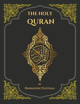The Holy Quran: English Translation of the Noble Koran | Clear, Easy to read, and Very Faithful to The Arabic Original Text