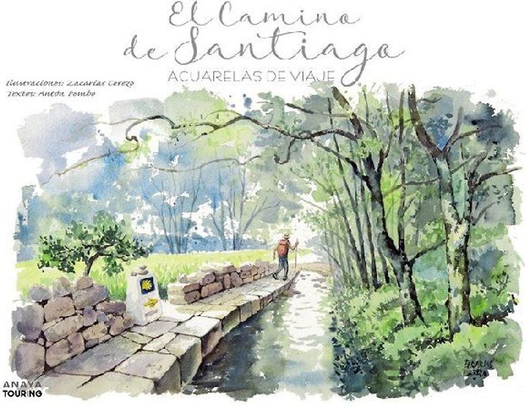 El Camino de Santiago : acuarelas de viaje