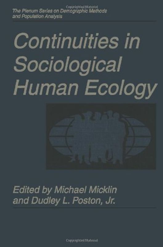 Continuities in Sociological Human Ecology
