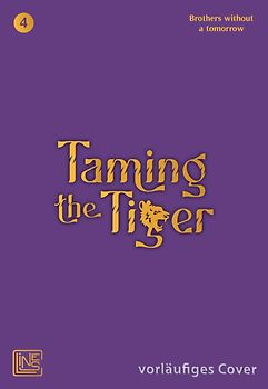 Taming the Tiger 4