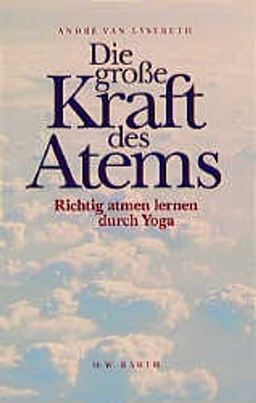 Die grosse Kraft des Atems