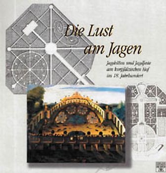 Die Lust am Jagen