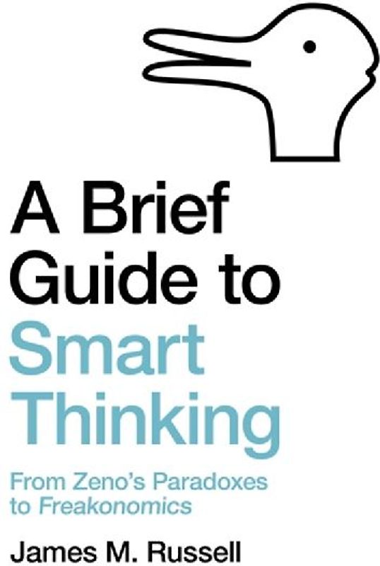 A Brief Guide to Smart Thinking