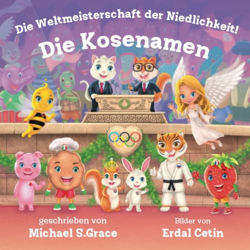 Die Weltmeisterschaft der Niedlichkeit: Die Kosenamen