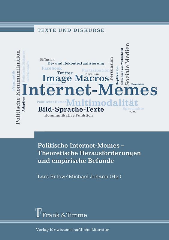 Politische Internet-Memes – Theoretische Herausforderungen und empirische Befunde