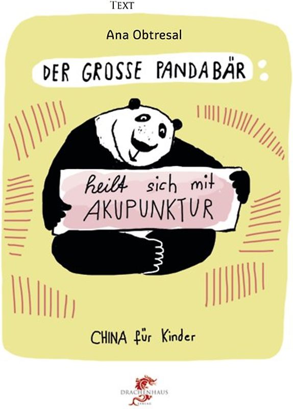 Der große Panda / Der große Panda heilt sich mit Akupunktur
