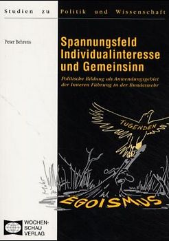 Spannungsfeld Individualinteresse und Gemeinsinn