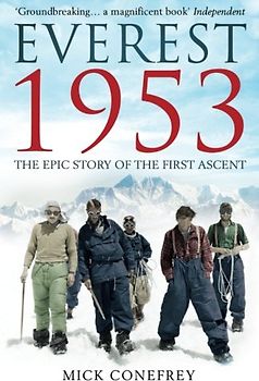 Everest 1953 - Conefrey, Mick