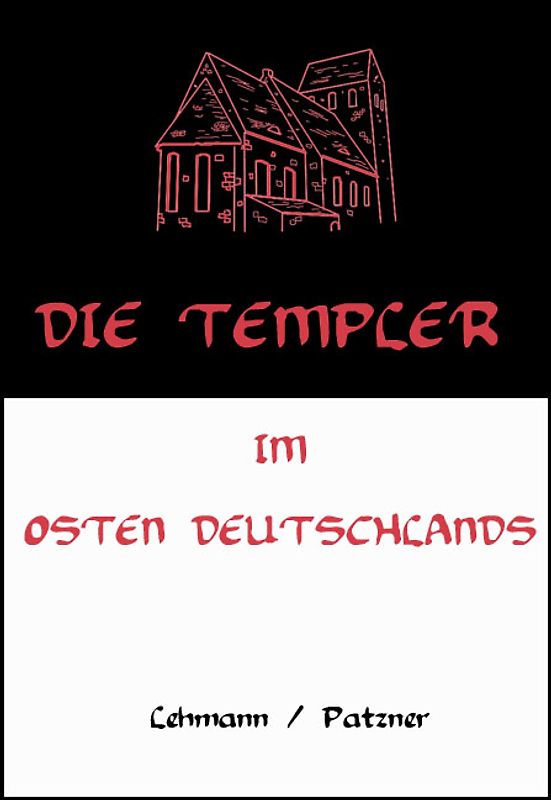 Die Templer im Osten Deutschlands