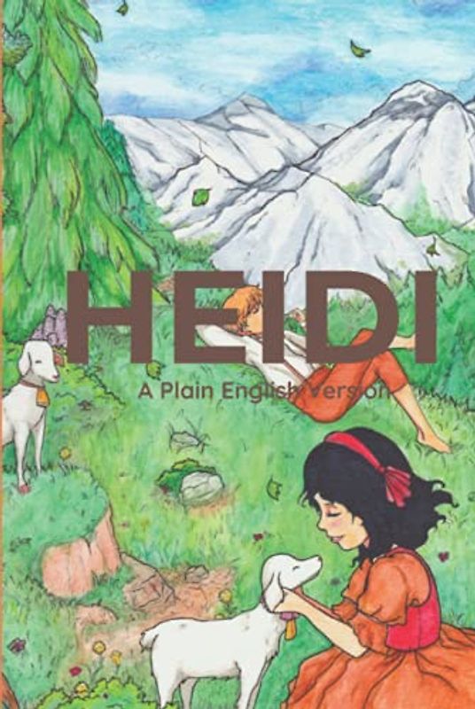 Heidi: A Plain English Version