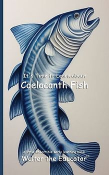 It's Time to Learn about Coelacanth Fish