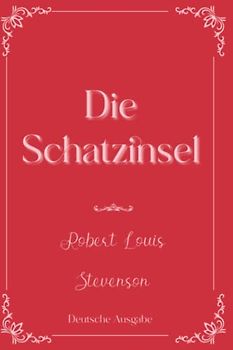 Die Schatzinsel: Eleganse Edition