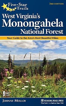 Five-Star Trails: West Virginia's Monongahela National Forest