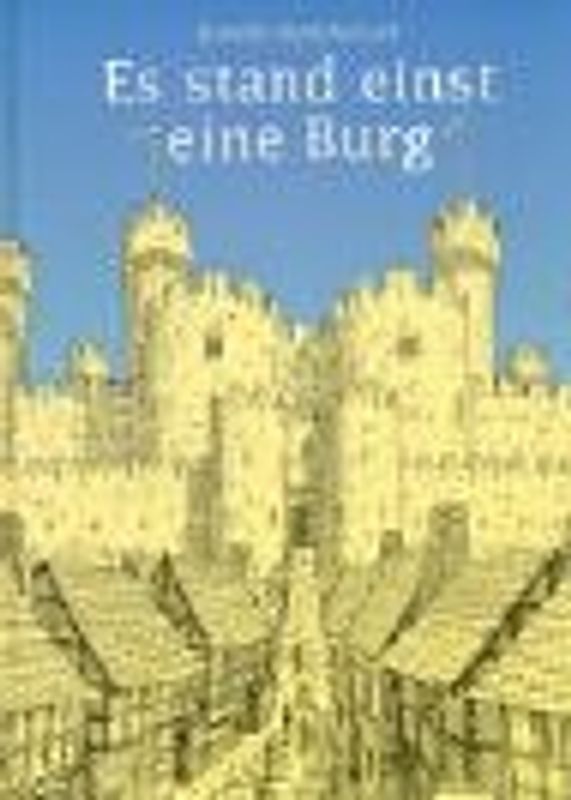 Es stand einst eine Burg