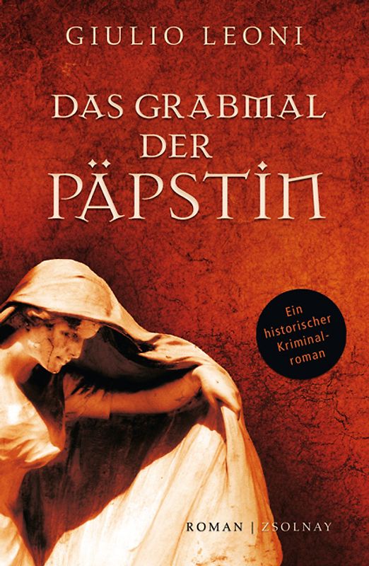 Das Grabmal der Päpstin