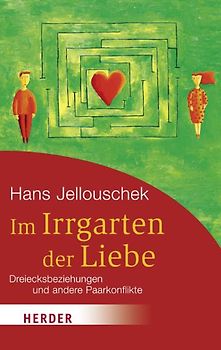 Im Irrgarten der Liebe