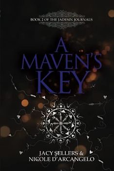 A Maven's Key (The Jadesin Journals, Band 2)